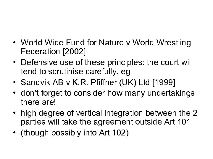  • World Wide Fund for Nature v World Wrestling Federation [2002] • Defensive