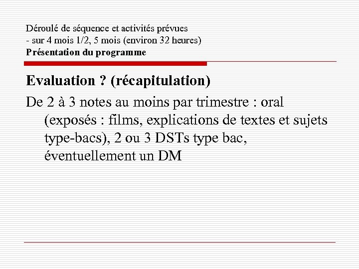 Déroulé de séquence et activités prévues - sur 4 mois 1/2, 5 mois (environ