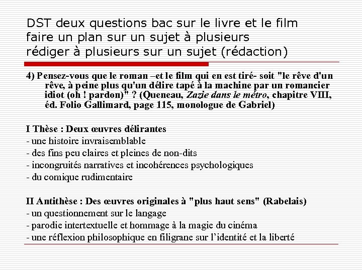 DST deux questions bac sur le livre et le film faire un plan sur