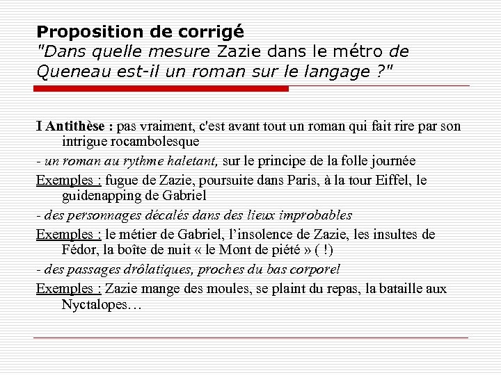 Proposition de corrigé "Dans quelle mesure Zazie dans le métro de Queneau est-il un