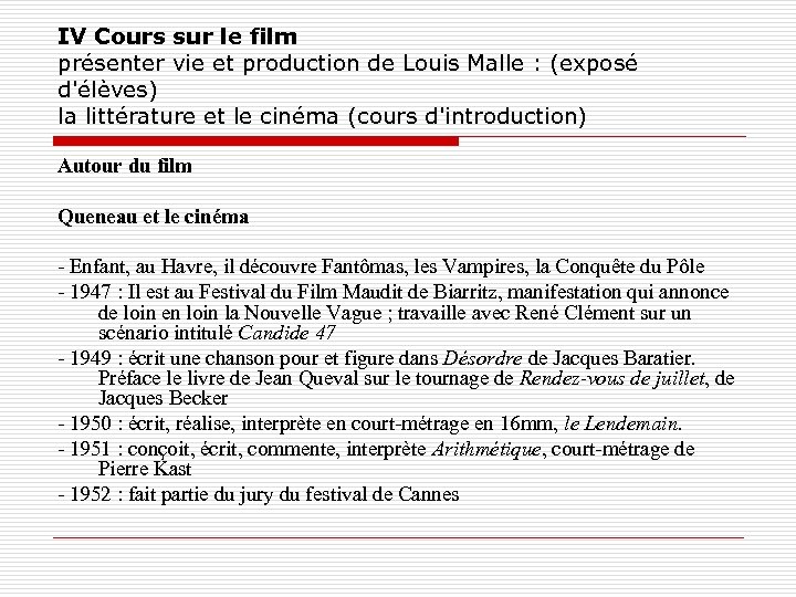 IV Cours sur le film présenter vie et production de Louis Malle : (exposé
