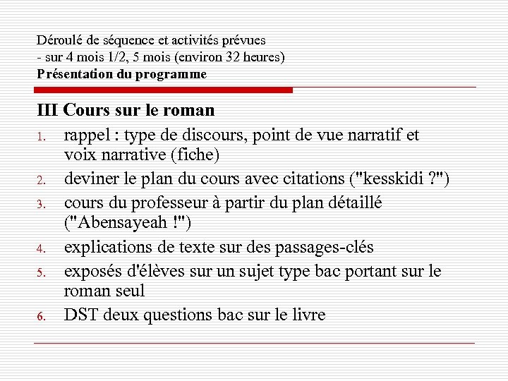 Déroulé de séquence et activités prévues - sur 4 mois 1/2, 5 mois (environ