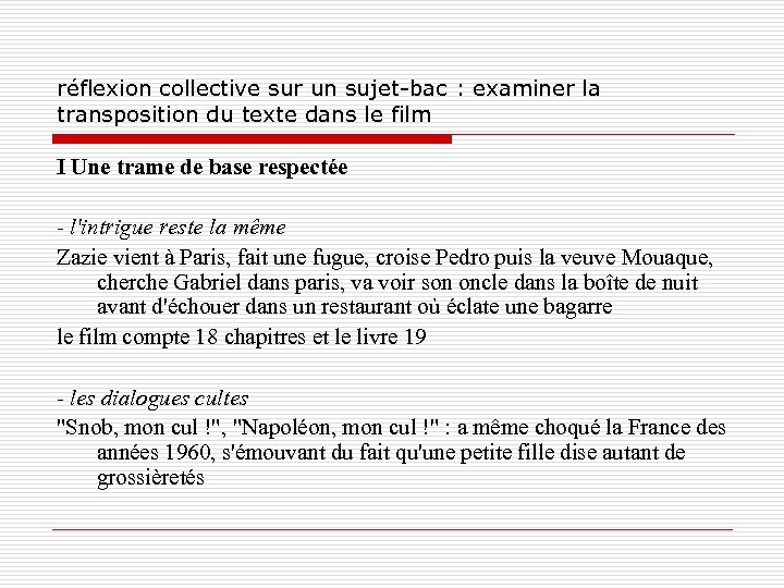 réflexion collective sur un sujet-bac : examiner la transposition du texte dans le film