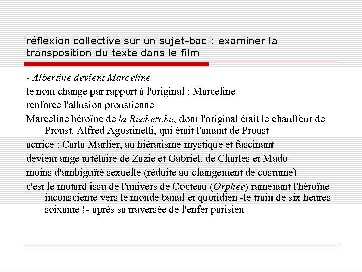 réflexion collective sur un sujet-bac : examiner la transposition du texte dans le film
