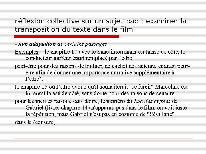 réflexion collective sur un sujet-bac : examiner la transposition du texte dans le film