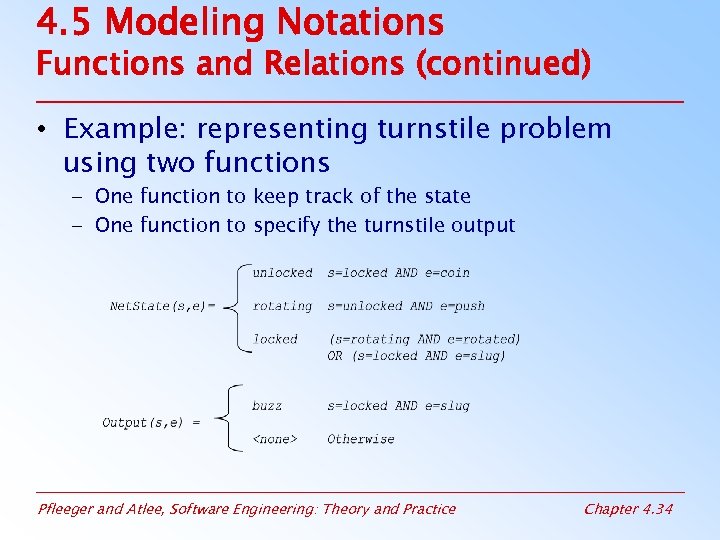 4. 5 Modeling Notations Functions and Relations (continued) • Example: representing turnstile problem using