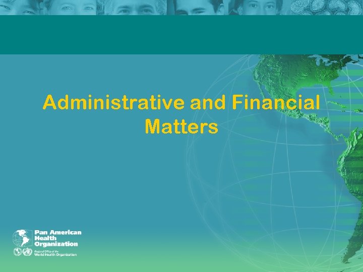 Administrative and Financial Matters 