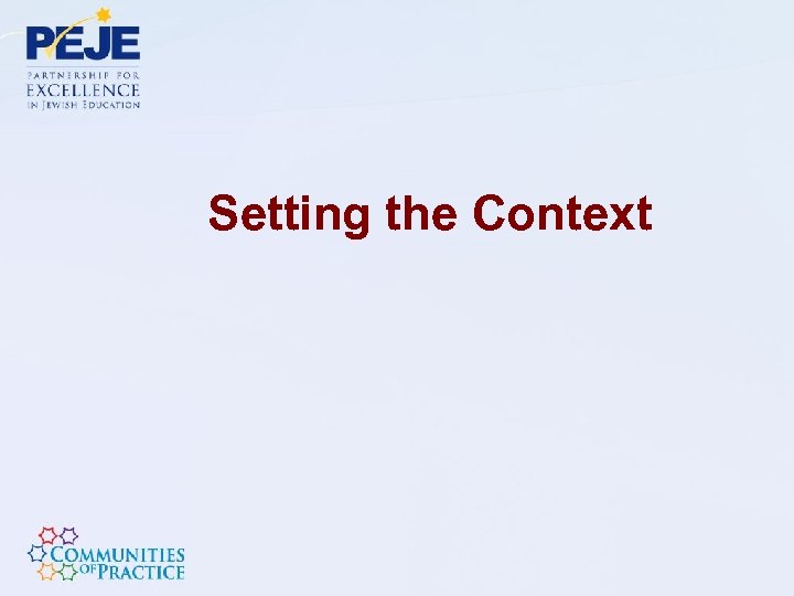 Setting the Context 