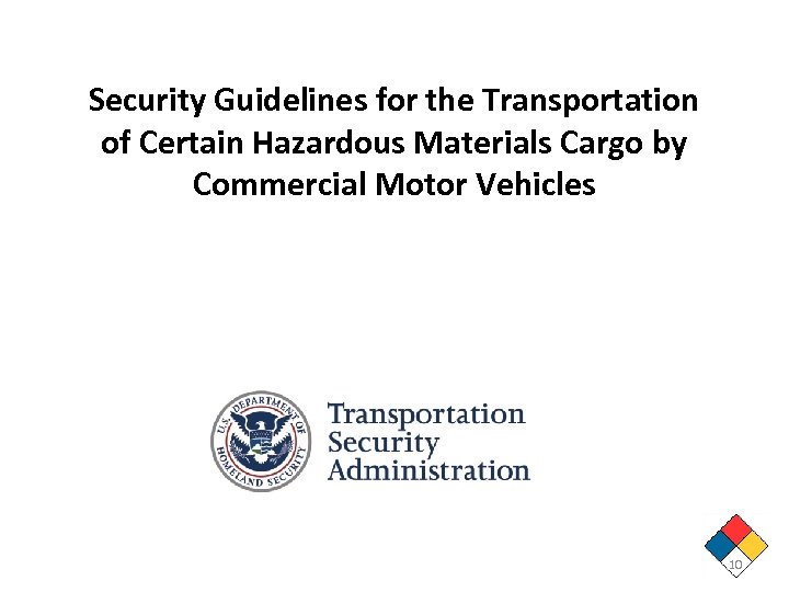 Security Guidelines for the Transportation of Certain Hazardous Materials Cargo by Commercial Motor Vehicles