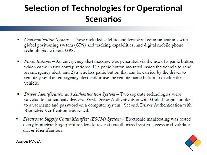 Selection of Technologies for Operational Scenarios Source: FMCSA 19 