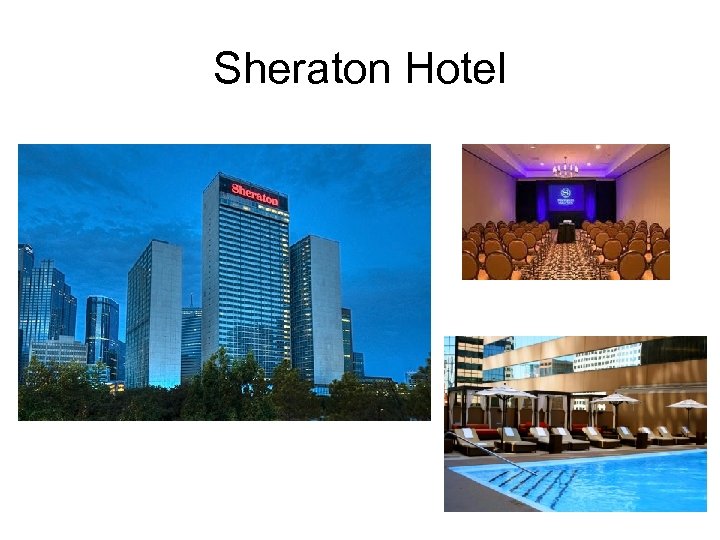 Sheraton Hotel 