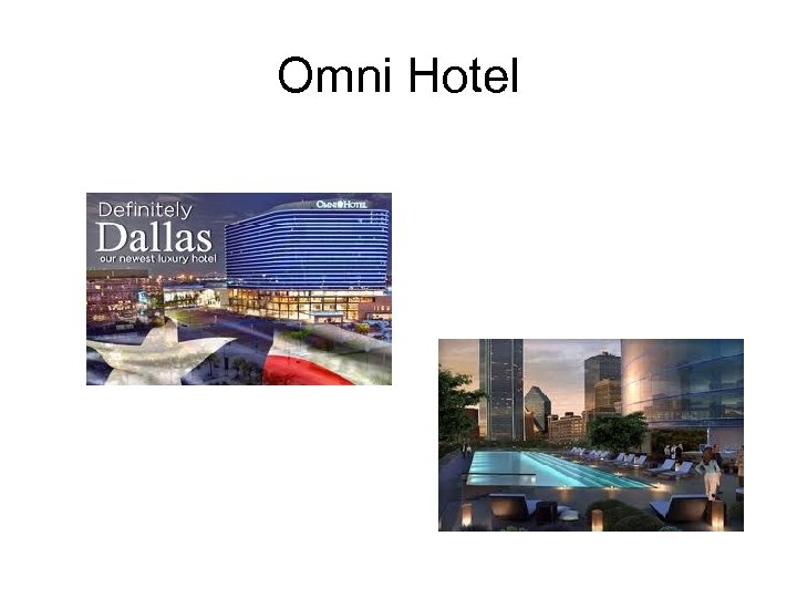 Omni Hotel 