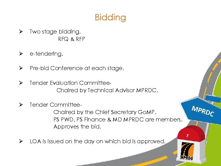 Bidding Ø Two stage bidding. RFQ & RFP Ø e-tendering. Ø Pre-bid Conference at