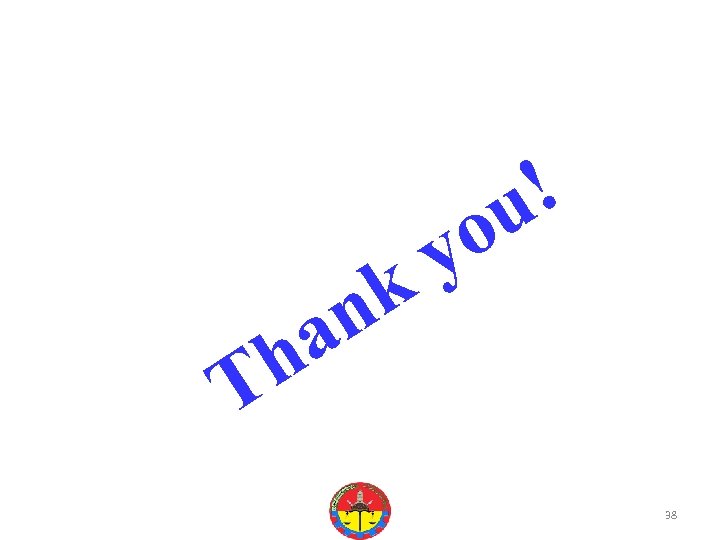 k n a h T ! u o y 38 