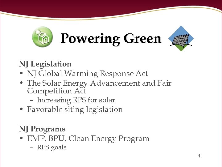 Powering Green NJ Legislation • NJ Global Warming Response Act • The Solar Energy