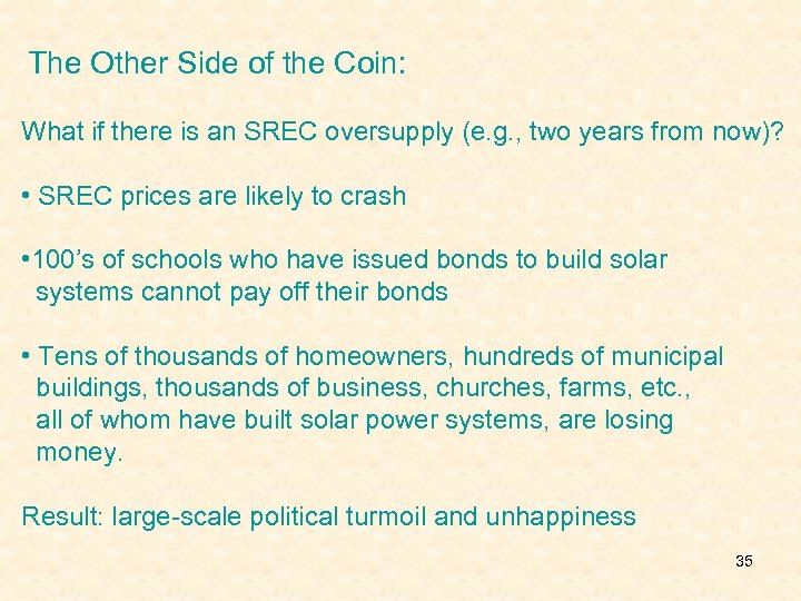 The Other Side of the Coin: What if there is an SREC oversupply (e.