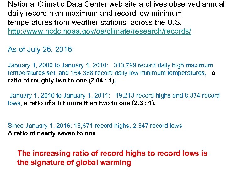 National Climatic Data Center web site archives observed annual daily record high maximum and