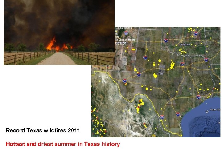 Record Texas wildfires 2011 Hottest and driest summer in Texas history 