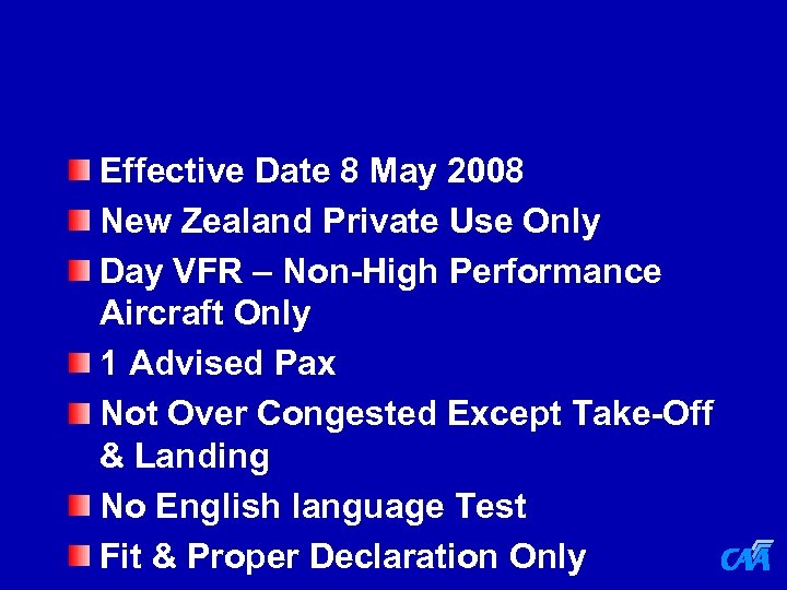 Effective Date 8 May 2008 New Zealand Private Use Only Day VFR – Non-High