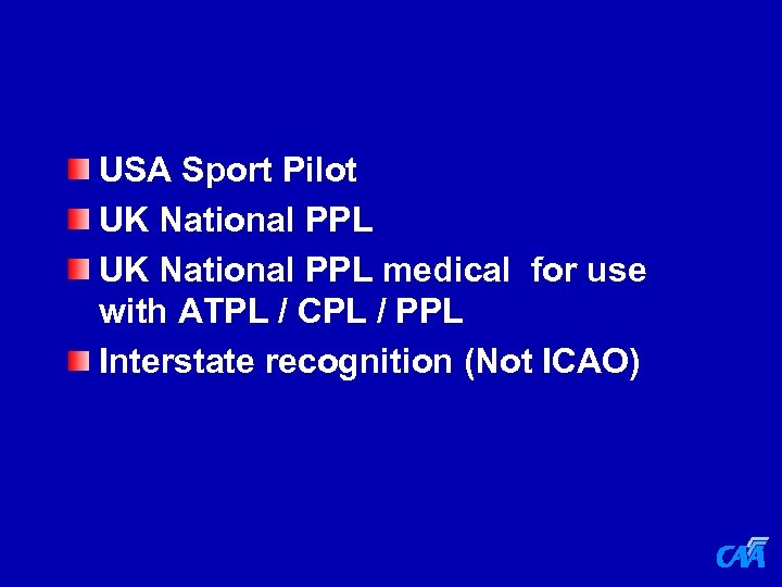 USA Sport Pilot UK National PPL medical for use with ATPL / CPL /
