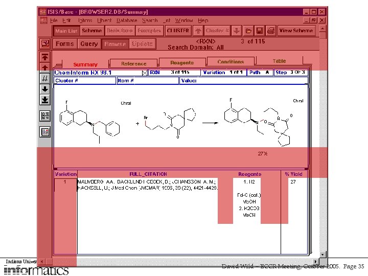 Indiana University School of David Wild – ECCR Meeting, October 2005. Page 35 