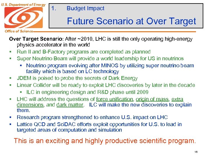 U. S. Department of Energy 1. Budget Impact Future Scenario at Over Target Office