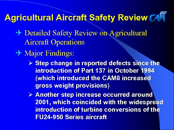 Agricultural Aircraft Safety Review Q Detailed Safety Review on Agricultural Aircraft Operations Q Major