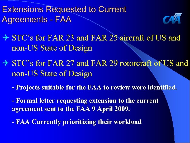 Extensions Requested to Current Agreements - FAA Q STC’s for FAR 23 and FAR