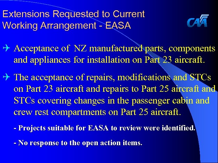 Extensions Requested to Current Working Arrangement - EASA Q Acceptance of NZ manufactured parts,