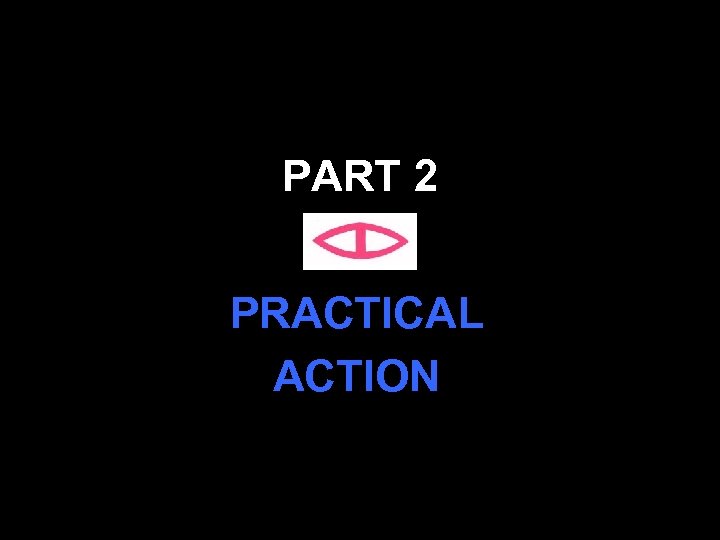 PART 2 PRACTICAL ACTION 14 