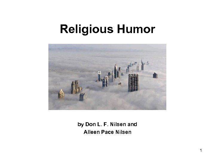 Religious Humor by Don L. F. Nilsen and Alleen Pace Nilsen 1 