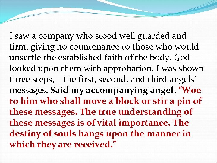 I saw a company who stood well guarded and firm, giving no countenance to