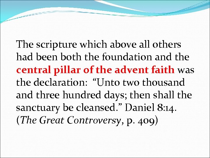 The scripture which above all others had been both the foundation and the central