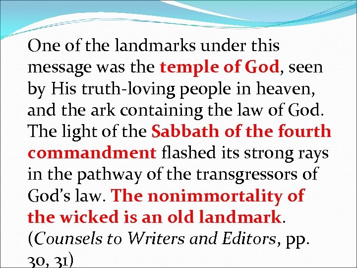 One of the landmarks under this message was the temple of God, seen by