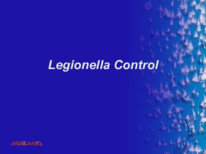 Legionella Control ® 