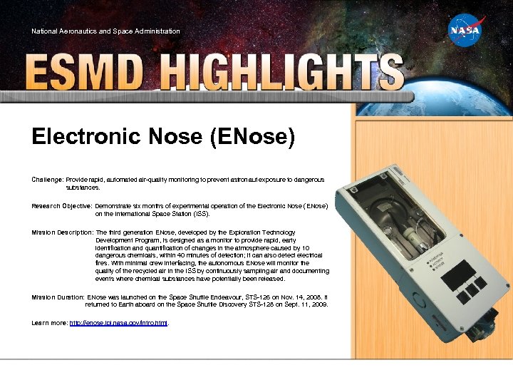 National Aeronautics and Space Administration Electronic Nose (ENose) Challenge: Provide rapid, automated air-quality monitoring