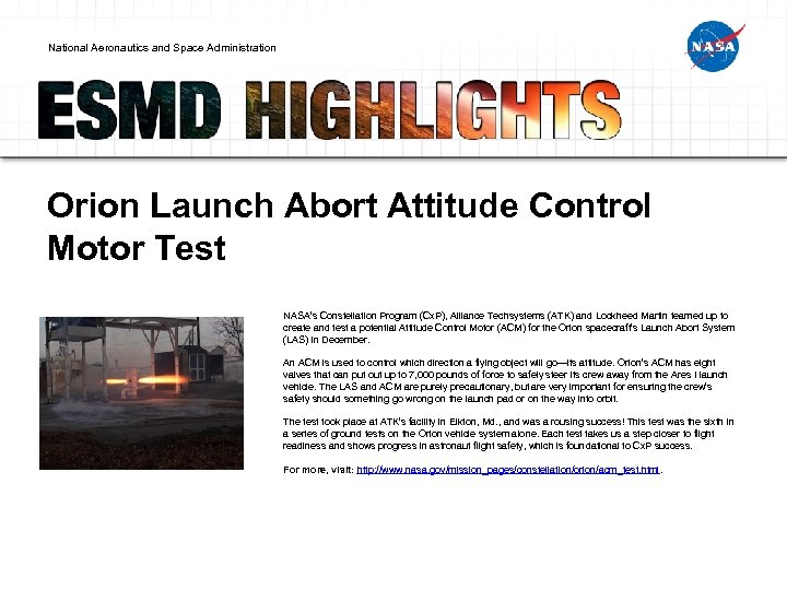 National Aeronautics and Space Administration Orion Launch Abort Attitude Control Motor Test NASA’s Constellation