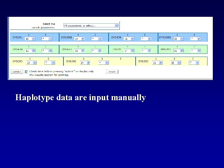 Haplotype data are input manually 