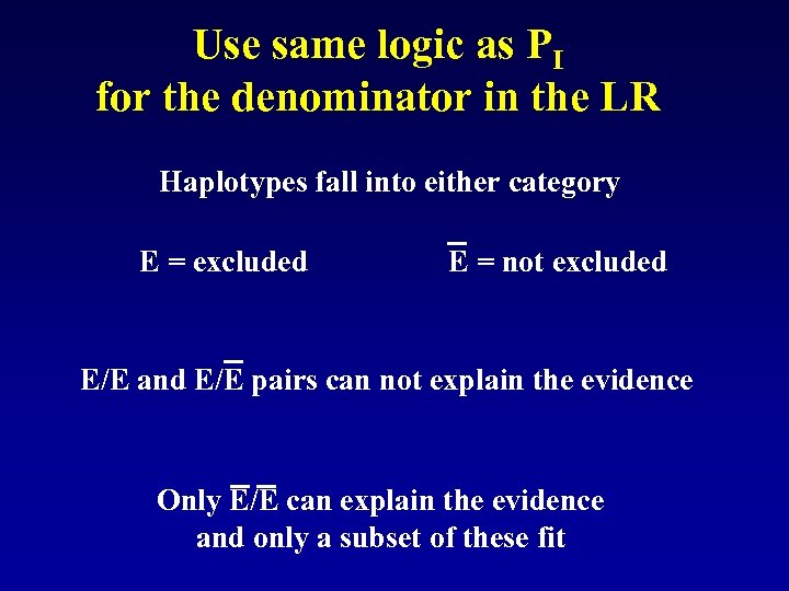 Use same logic as PI for the denominator in the LR Haplotypes fall into