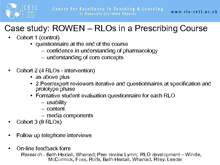 Case study: ROWEN – RLOs in a Prescribing Course • Cohort 1 (control) •