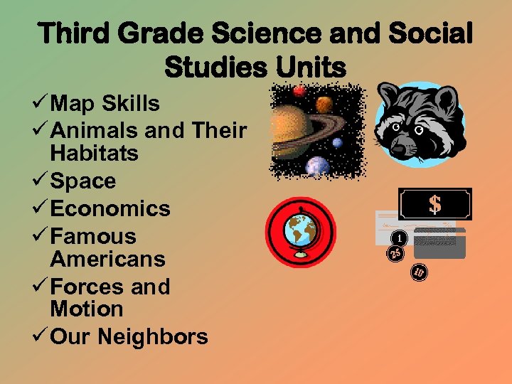 Third Grade Science and Social Studies Units Map Skills Animals and Their Habitats Space