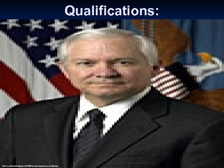 Qualifications: http: //www. photo. net/philg/digiphotos/200209 -los-angeles/reagan-library-oval-office. jpg 