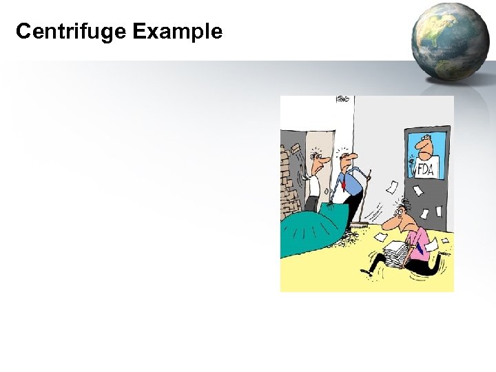 Centrifuge Example 