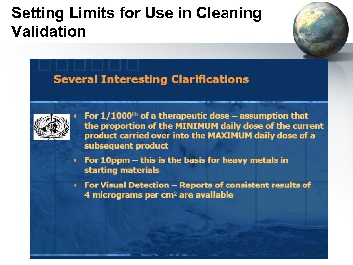 Setting Limits for Use in Cleaning Validation 