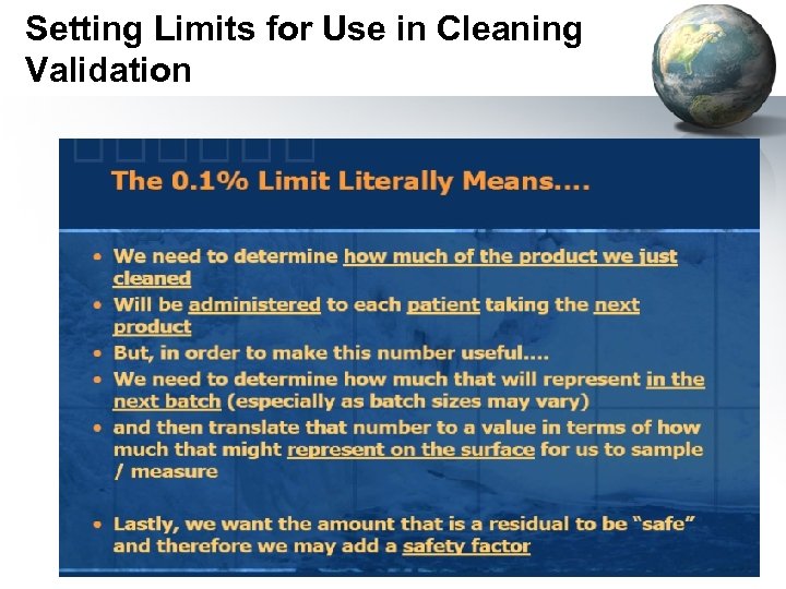 Setting Limits for Use in Cleaning Validation 