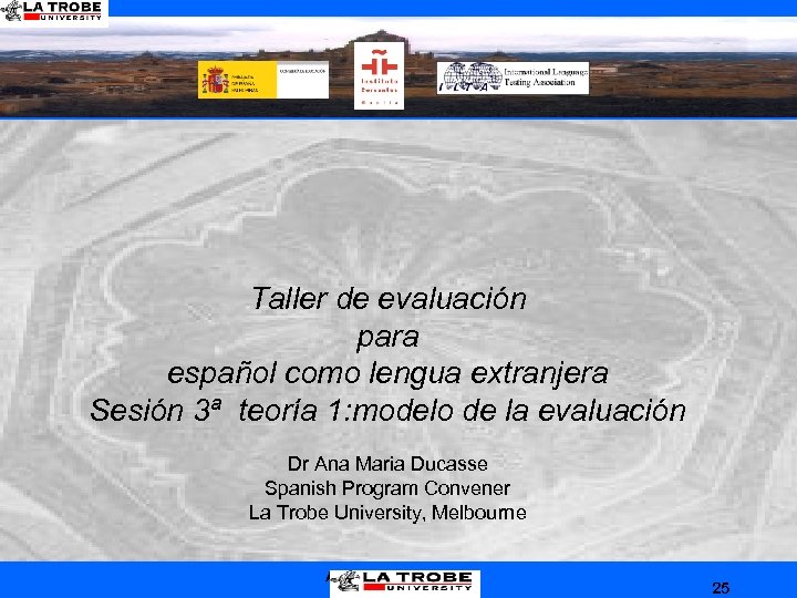 Taller de evaluación para español como lengua extranjera Sesión 3ª teoría 1: modelo de