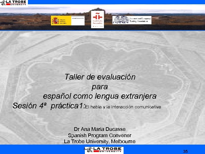 Taller de evaluación para español como lengua extranjera Sesión 4ª práctica 1: El habla