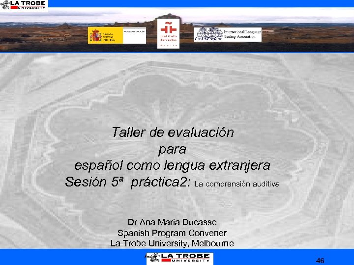 Taller de evaluación para español como lengua extranjera Sesión 5ª práctica 2: La comprensión