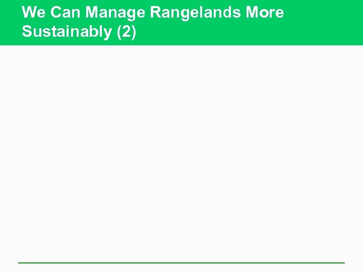 We Can Manage Rangelands More Sustainably (2) 