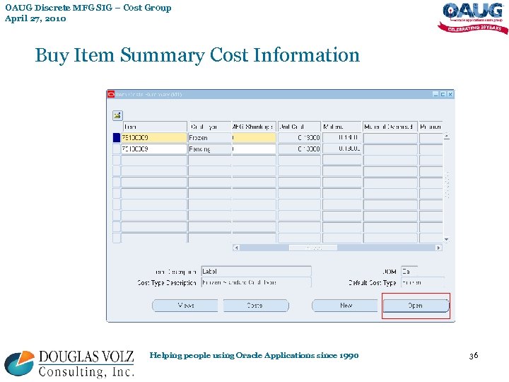 OAUG Discrete MFG SIG – Cost Group April 27, 2010 Buy Item Summary Cost